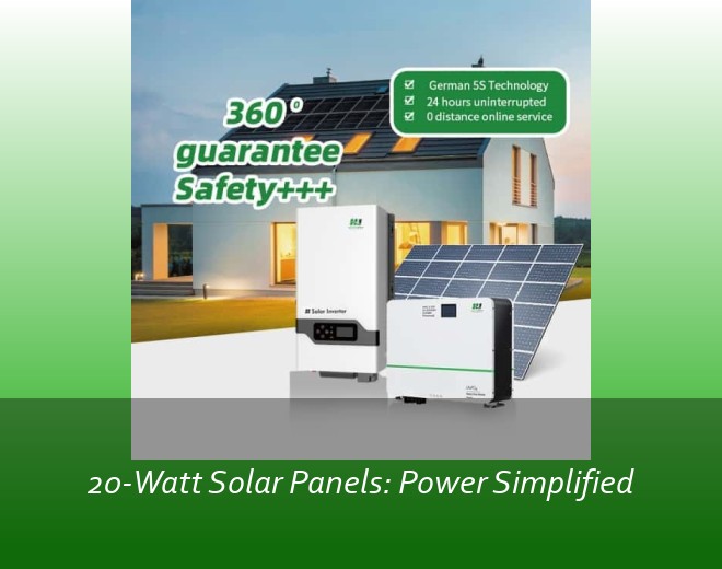 20-Watt Solar Panels: Power Simplified